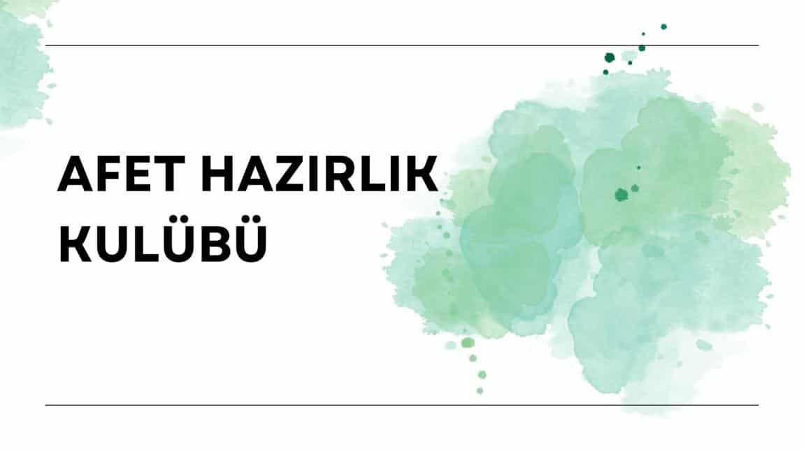 Afet Hazırlık Kulübü