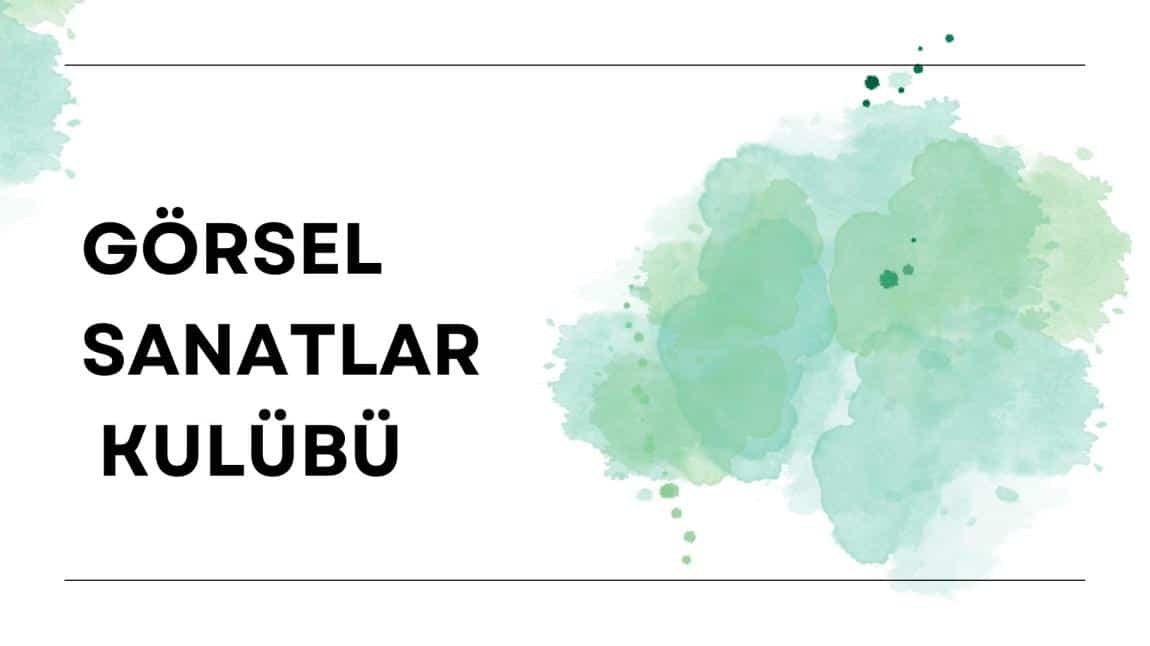 Görsel Sanatlar Kulübü